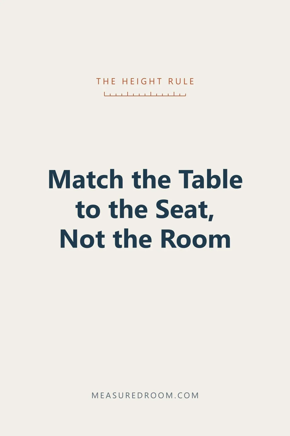 Match the table height to the seat height.