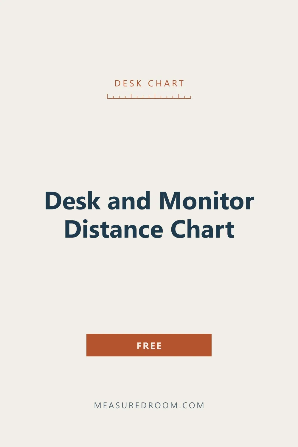 Desk and monitor distance chart.